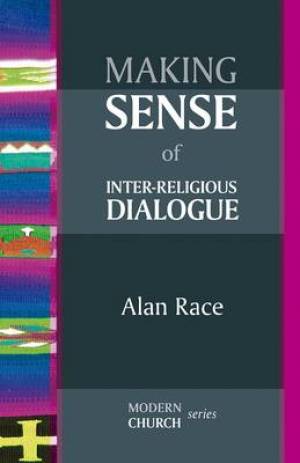 Making Sense Of Inter-Religious Dialogue - Re-vived