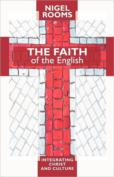 The Faith Of The English - Re-vived