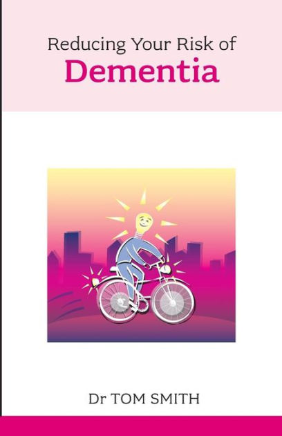 Reducing Your Risk Of Dementia - Re-vived