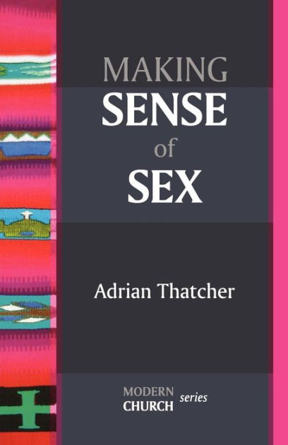 Making Sense Of Sex - Re-vived