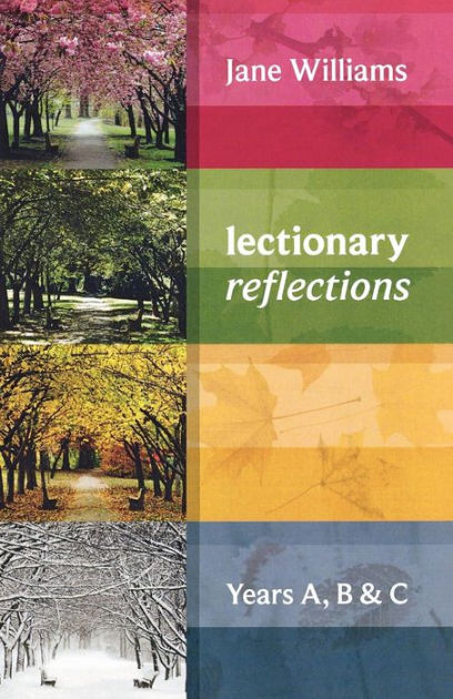 Lectionary Reflections Years A, B & C - Re-vived