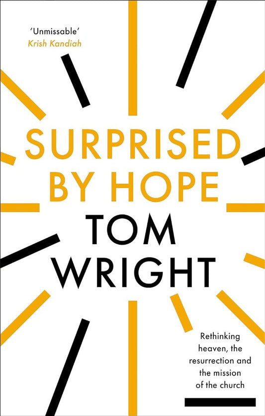 Surprised By Hope - Re-vived