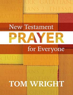 New Testament Prayer For Everyone - Re-vived
