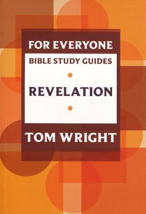 Revelation For Everyone Bible Study Guide - Re-vived