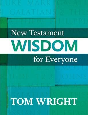 New Testament Wisdom For Everyone - Re-vived