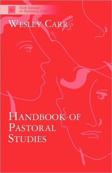 Handbook Of Pastoral Studies - Re-vived