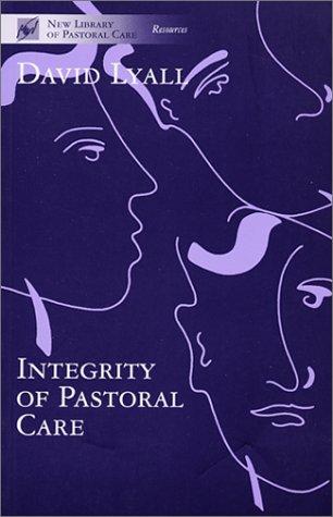 The Integrity Of Pastoral Care - Re-vived