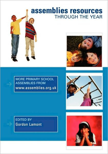 Assemblies Resources Through The Year - Re-vived