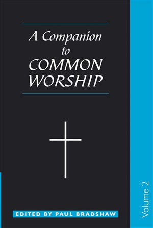 A Companion To Common Worship Volume Two - Re-vived