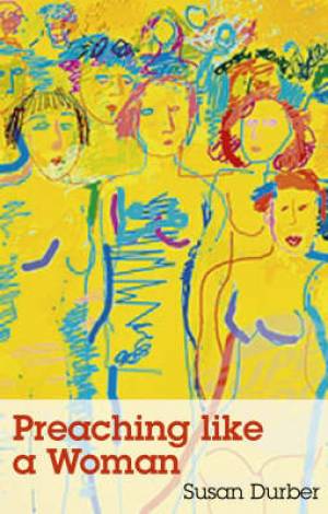 Preaching Like A Woman - Re-vived