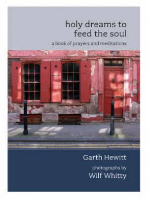 Holy Dreams To Feed The Soul - Re-vived