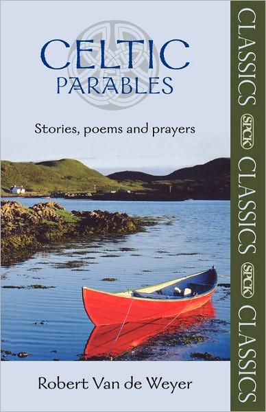 Celtic Parables - Re-vived