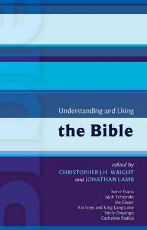 Understanding And Using The Bible - Re-vived