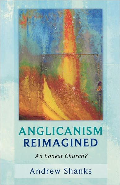 Anglicanism Reimagined - Re-vived