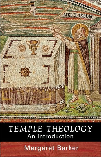 Temple Theology - Re-vived