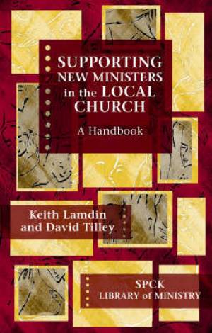 Supporting New Ministers In The Local Church - Re-vived