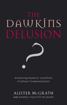The Dawkins Delusion - Re-vived