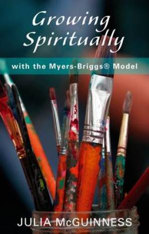 Growing Spiritually With The Myers-Briggs Model - Re-vived