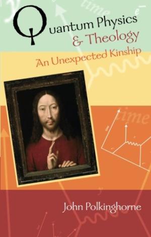 Quantum Physics And Theology - Re-vived