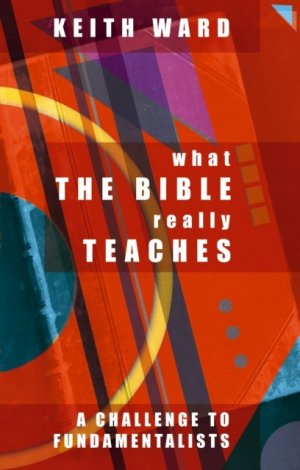 What The Bible Really Teaches - Re-vived