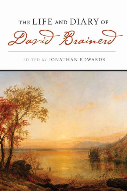 Life & Diary Of David Brainerd - Re-vived