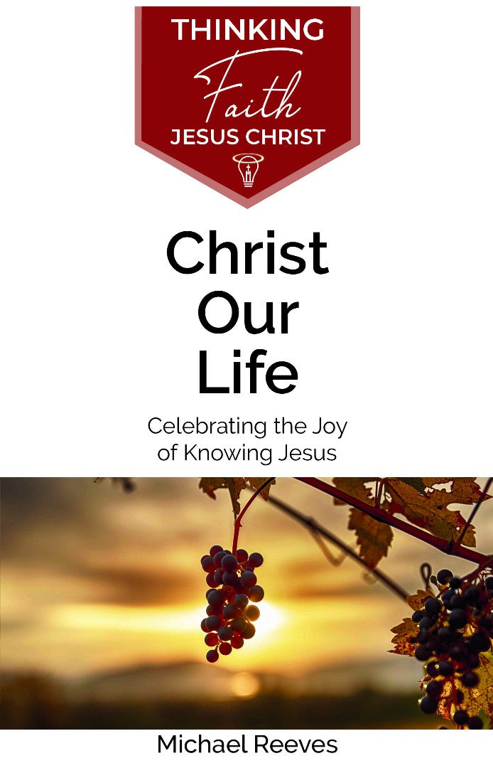 Christ Our Life - Re-vived