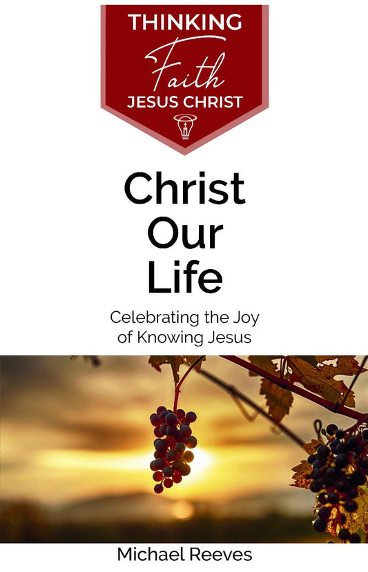 Christ Our Life - Re-vived