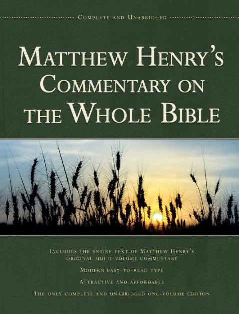 Matthew Henry's Commentary on the Whole Bible - Re-vived