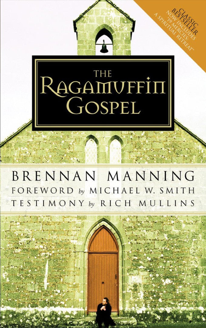 The Ragamuffin Gospel - Re-vived