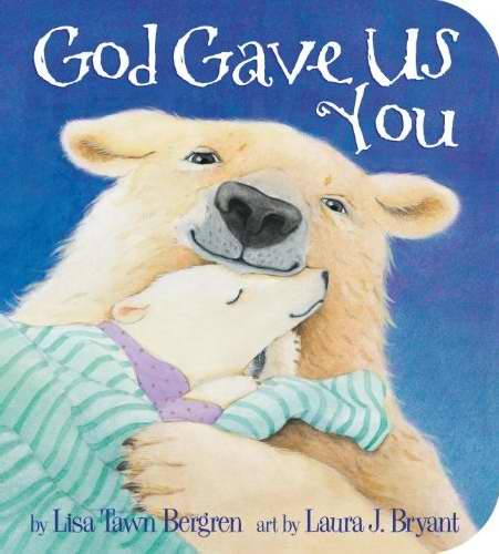 God Gave Us You [Board Book] - Re-vived
