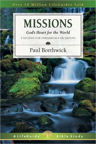 LifeGuide: Missions - God's Heart for - Re-vived