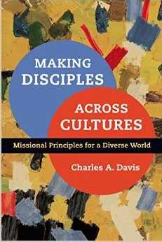 Making Disciples Across Cultures - Re-vived