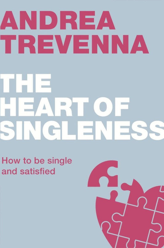 The Heart Of Singleness - Re-vived