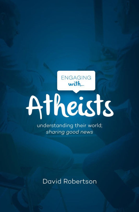 Engaging With Atheists - Re-vived