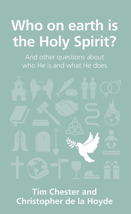 Who On Earth Is The Holy Spirit? (Questions Christans Ask) - Re-vived