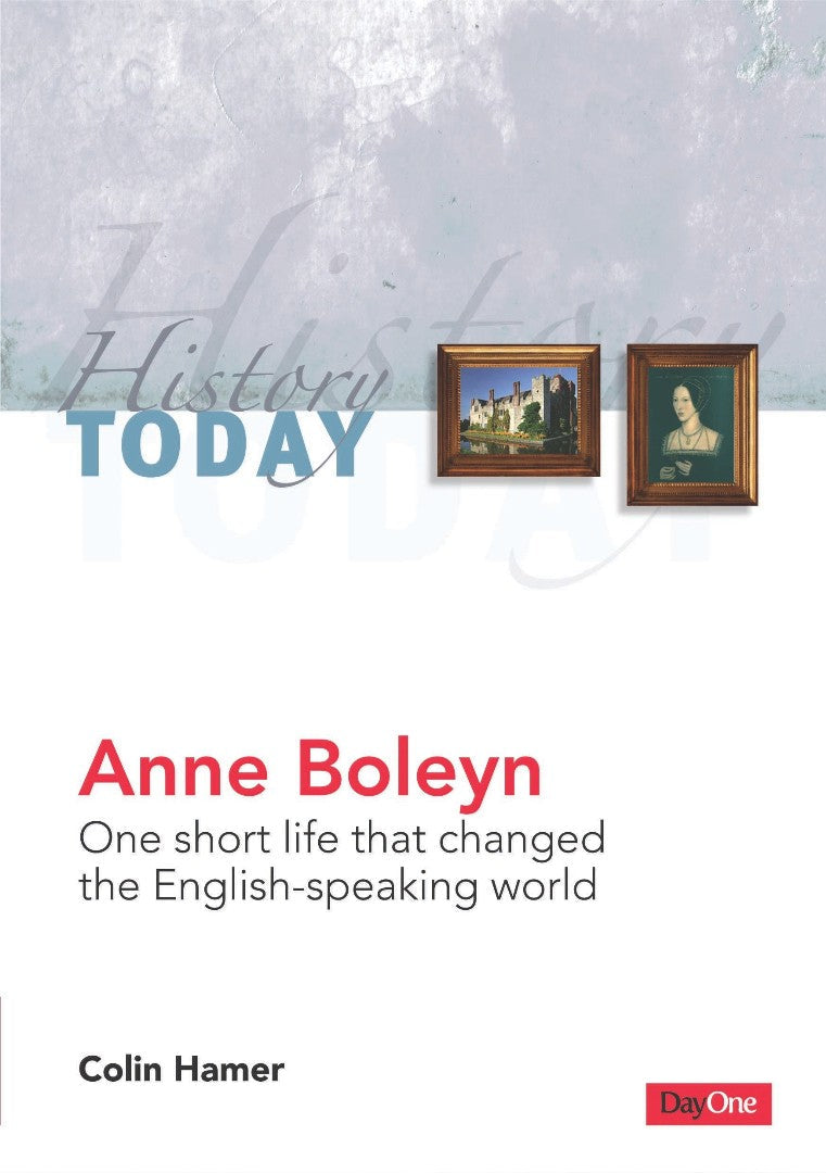 History Today: Anne Boleyn - Re-vived