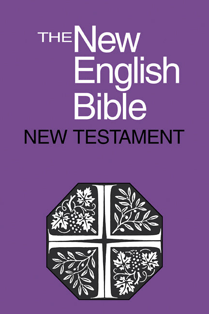 The New English Bible New Testament - Re-vived