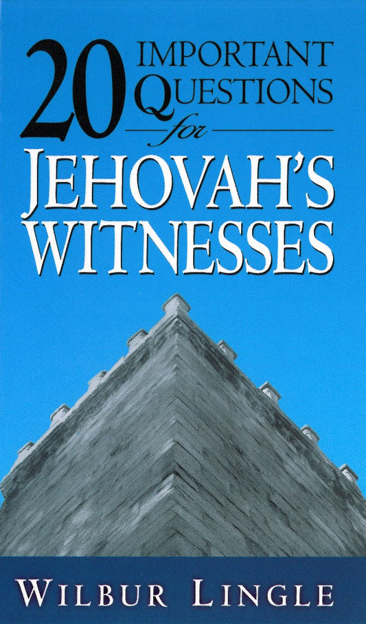 20 Important Questions For Jw's - Re-vived