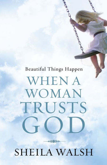 Beautiful Things Happen When a Woman Trusts God - Re-vived