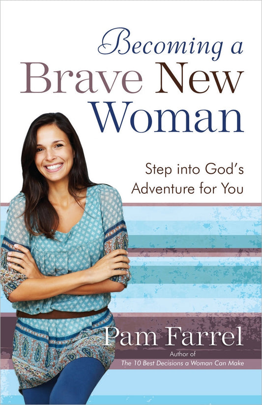 Becoming A Brave New Woman - Re-vived