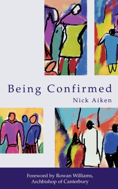 Being Confirmed - New Ed - Re-vived