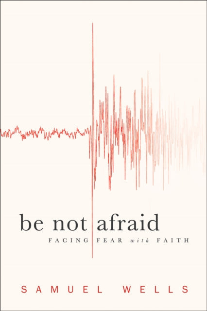 Be Not Afraid - Re-vived