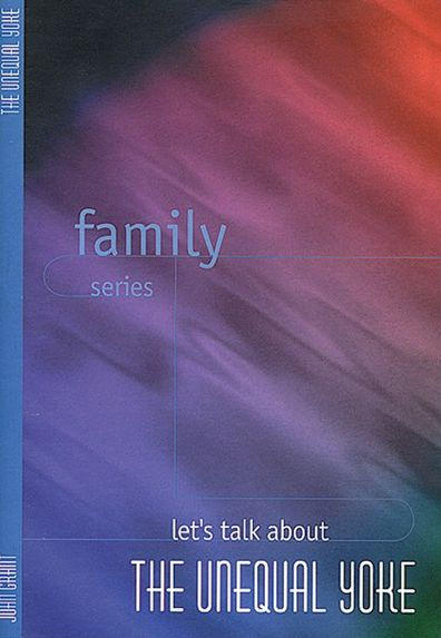 Let's Talk About the Unequal Yoke - Re-vived