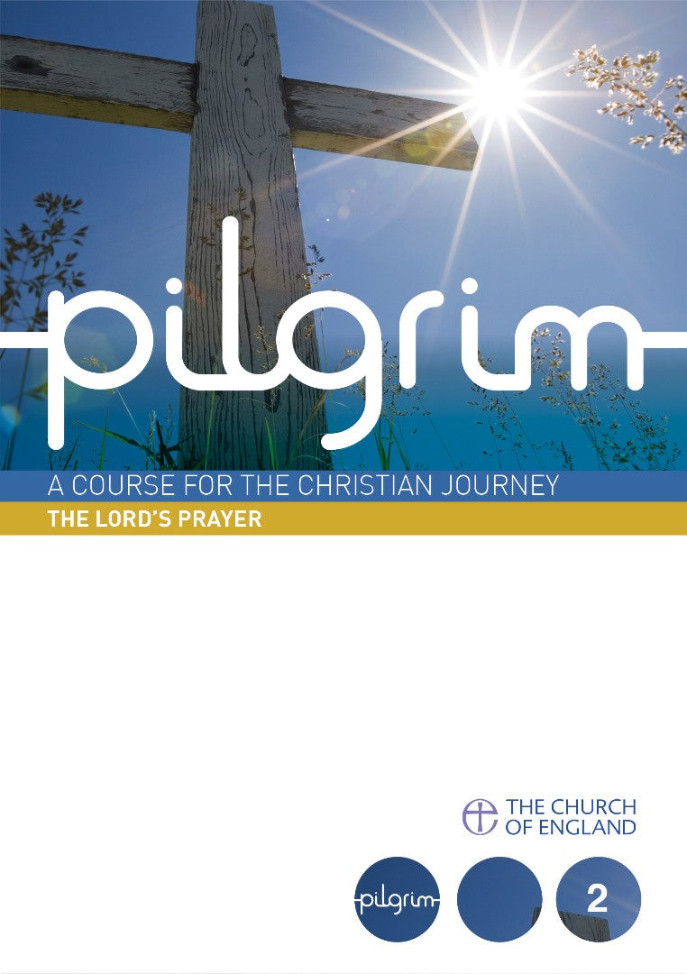 Pilgrim Book 2: The Lord's Prayer - Re-vived