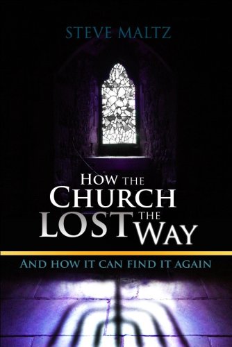 How The Church Lost The Way - Re-vived