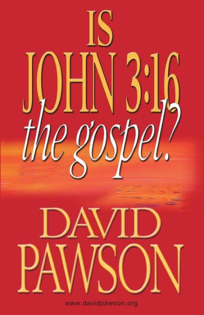 Is John 3:16 The Gospel? - Re-vived