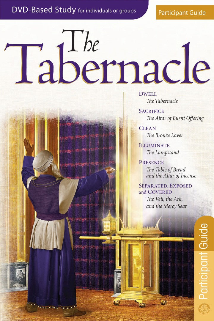 The Tabernacle Participant Guide - Re-vived
