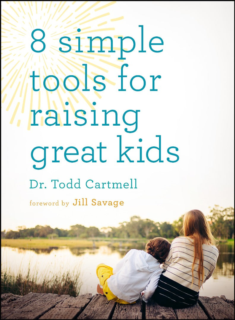 8 Simple Tools For Raising Great Kids - Re-vived