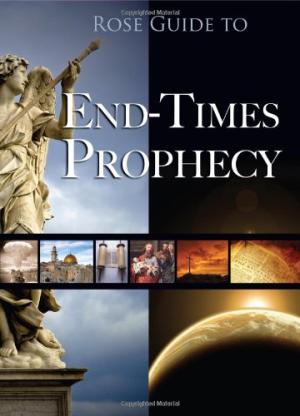 Rose Guide to End-Times Prophecy - Re-vived