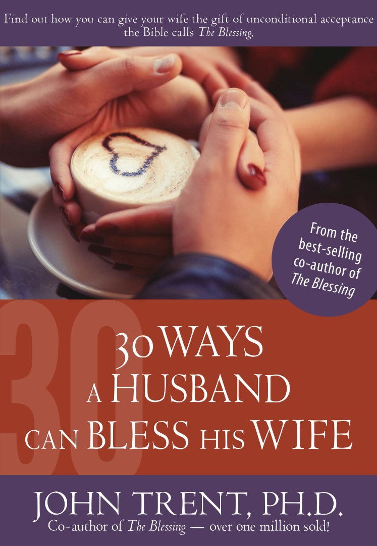 30 Ways a Husband Can Bless His Wife - Re-vived